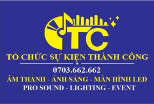 TỔ CHỨC SỰ KIÊN THÀNH CÔNG